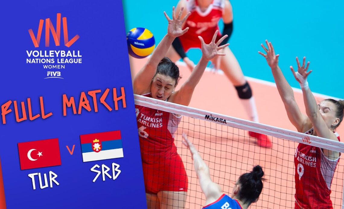 Turkey 🆚 Serbia - Full Match | Women’s Volleyball Nations League 2019