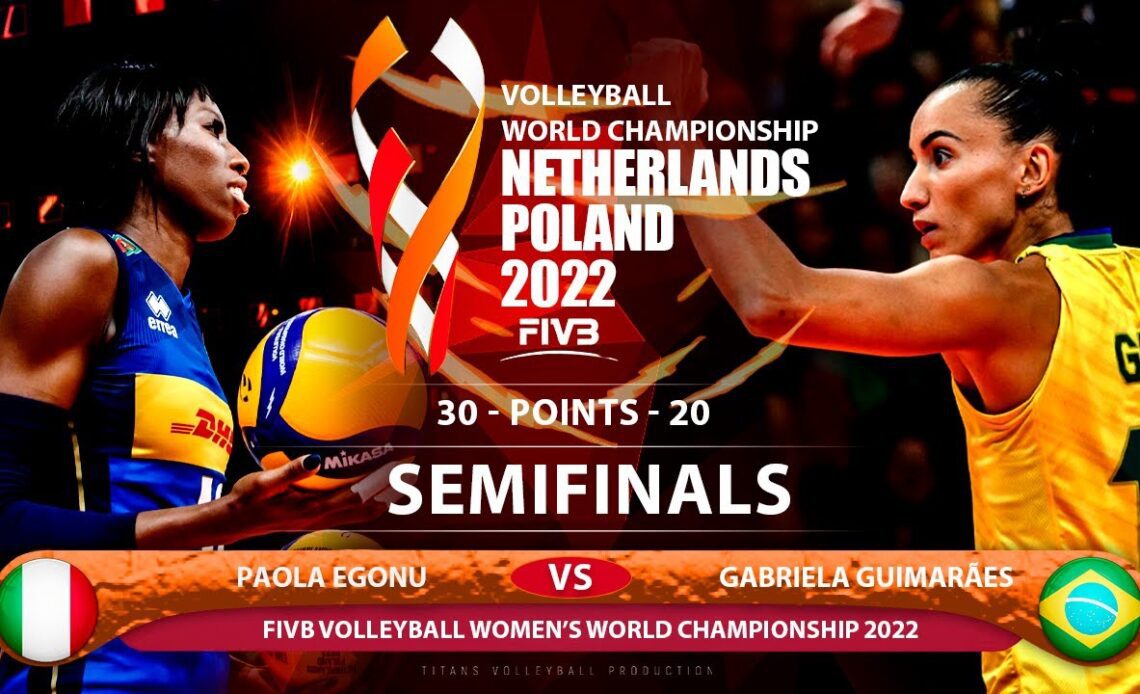 Paola Egonu vs Gabriela Guimarães | Italy vs Brazil | Semifinals | World Championship 2022 (HD)