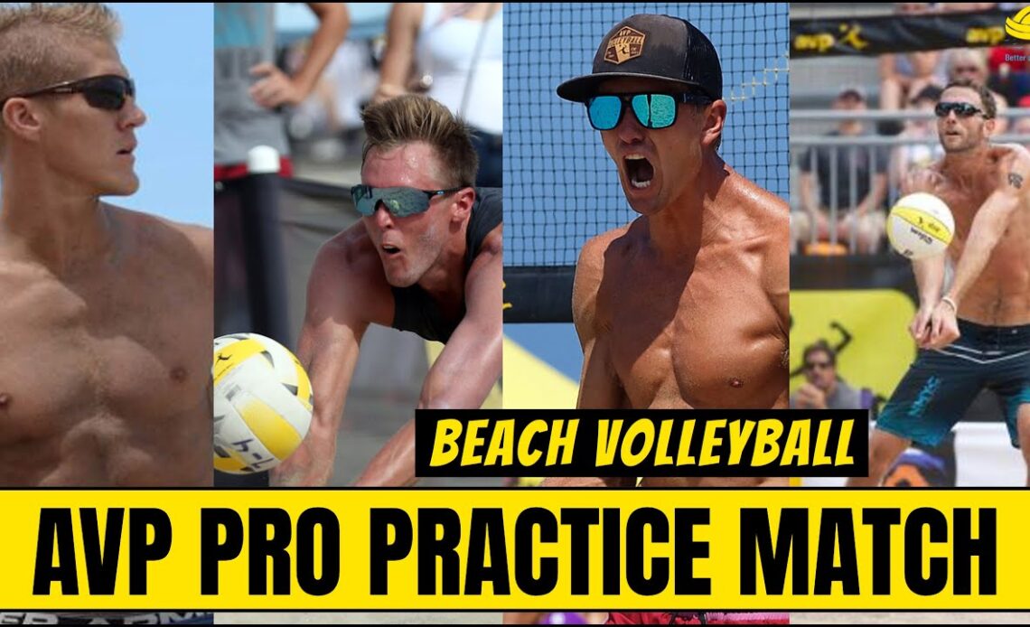 AVP Pro Practice | Beach Volleyball Training Match
