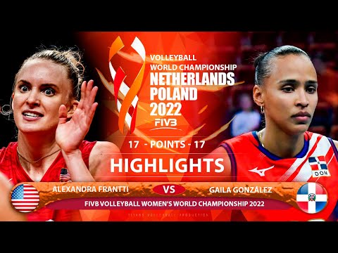 Alexandra Frantti vs Gaila González | USA vs Dominican Republic | Highlights | World Champ 2022 (HD)