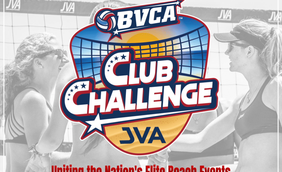 BVCA Club Challenge Series powered by JVA Expands its Opportunities for Beach Competition