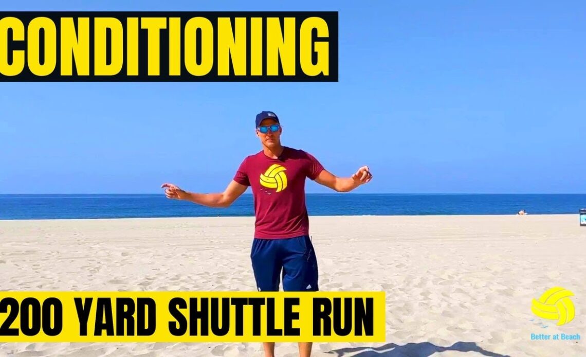 Beach Volleyball Conditioning | 200 Yard Shuttle Run