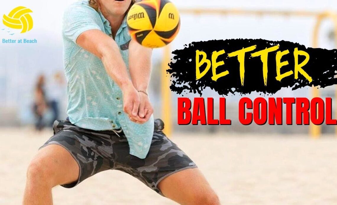 Beach Volleyball Drills for Better Ball Control