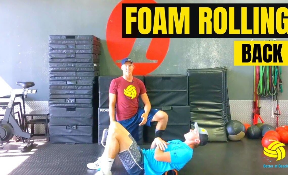 Beach Volleyball Exercises | Foam Rolling | Back