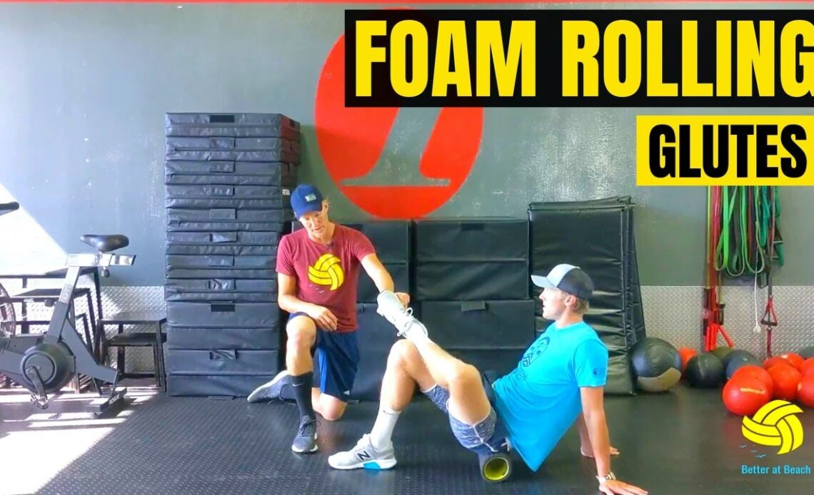 Beach Volleyball Exercises | Foam Rolling| Glutes