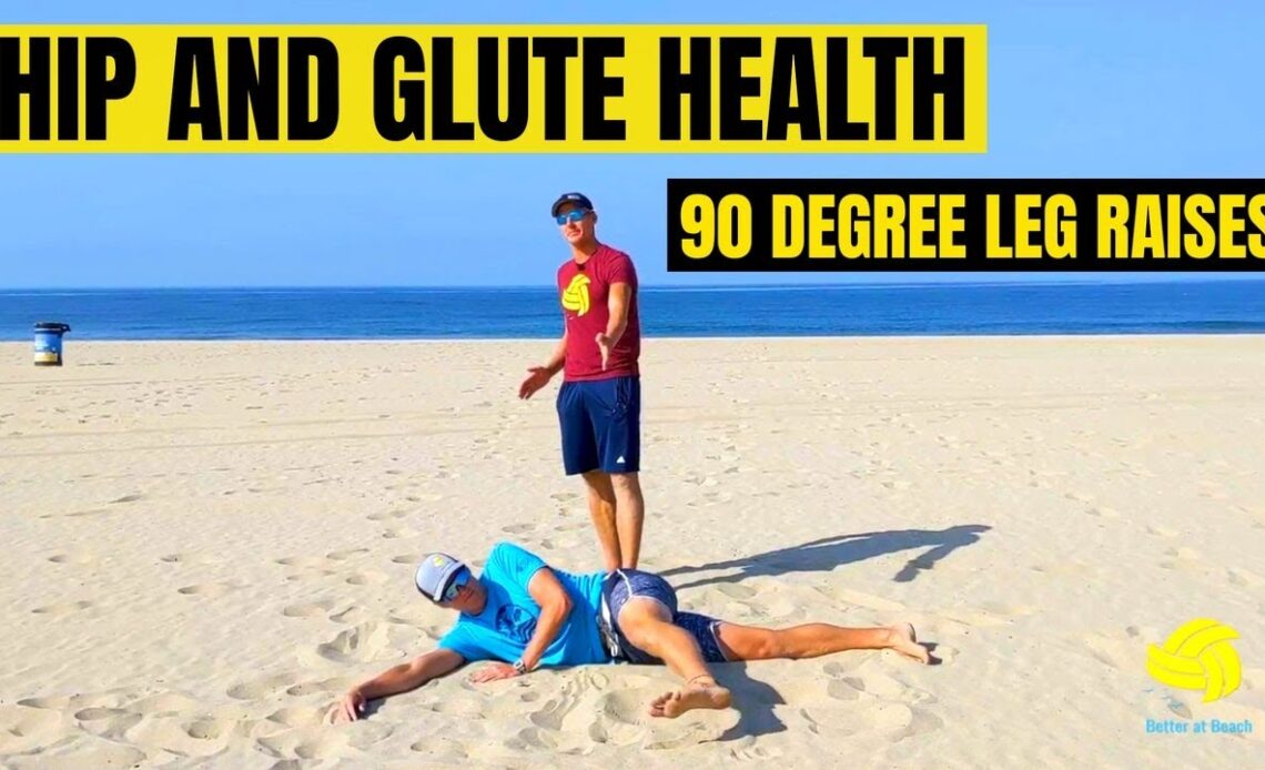 Beach Volleyball Exercises | Strengthen Hips and Glutes | Side Lying 90 Degree Straight Leg