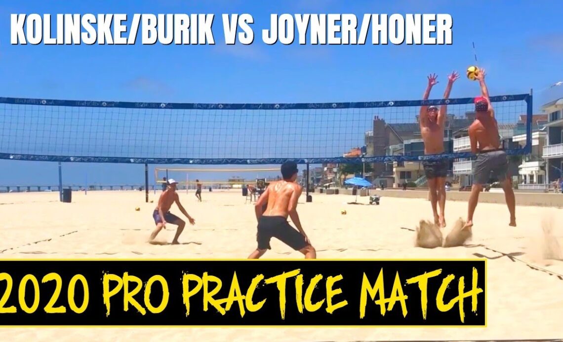 Beach Volleyball Training Match in Hermosa Beach with AVP Pros | Kolinske/Burik vs Joyner/Honer