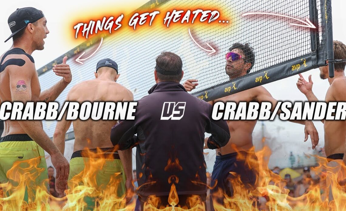 CRAZY Beach Volleyball Match: Ta.Crabb/Sander vs Tr.Crabb/Bourne AVP Manhattan Beach Open 2022