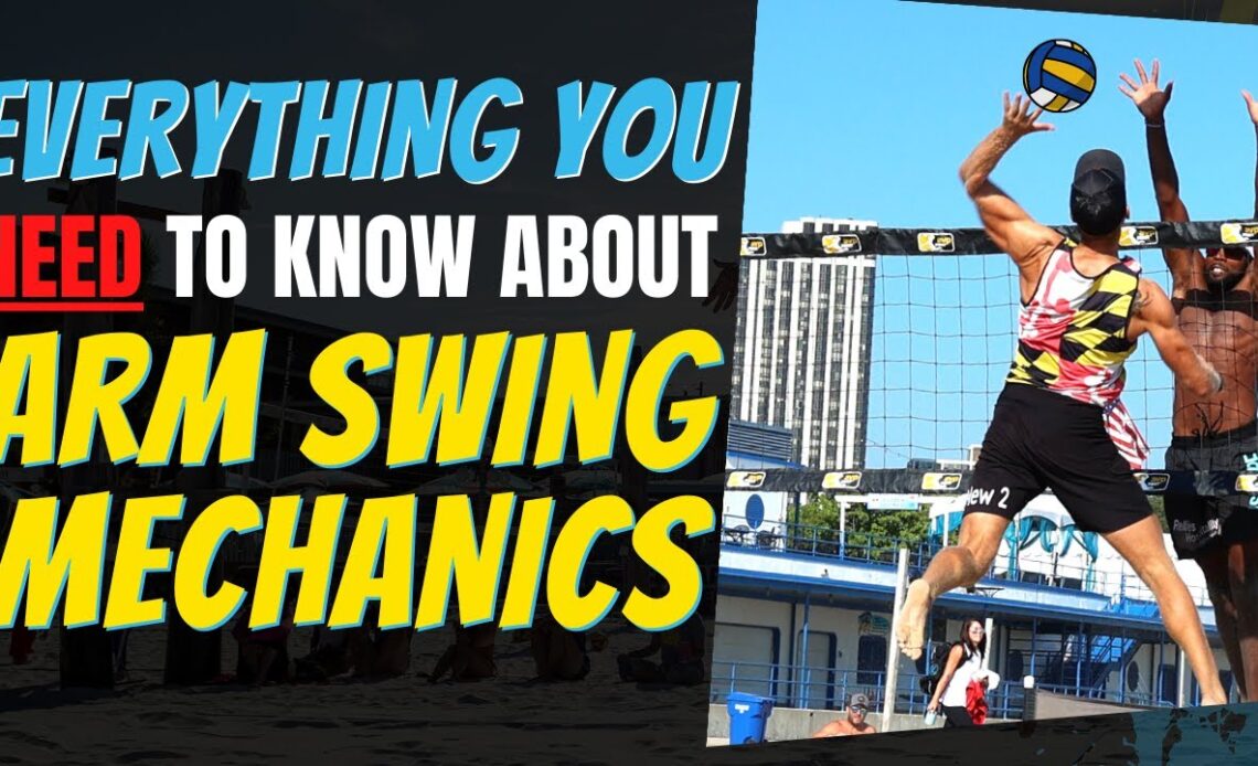 Everything You NEED to Know About Arm Swing Mechanics for Spiking a Volleyball