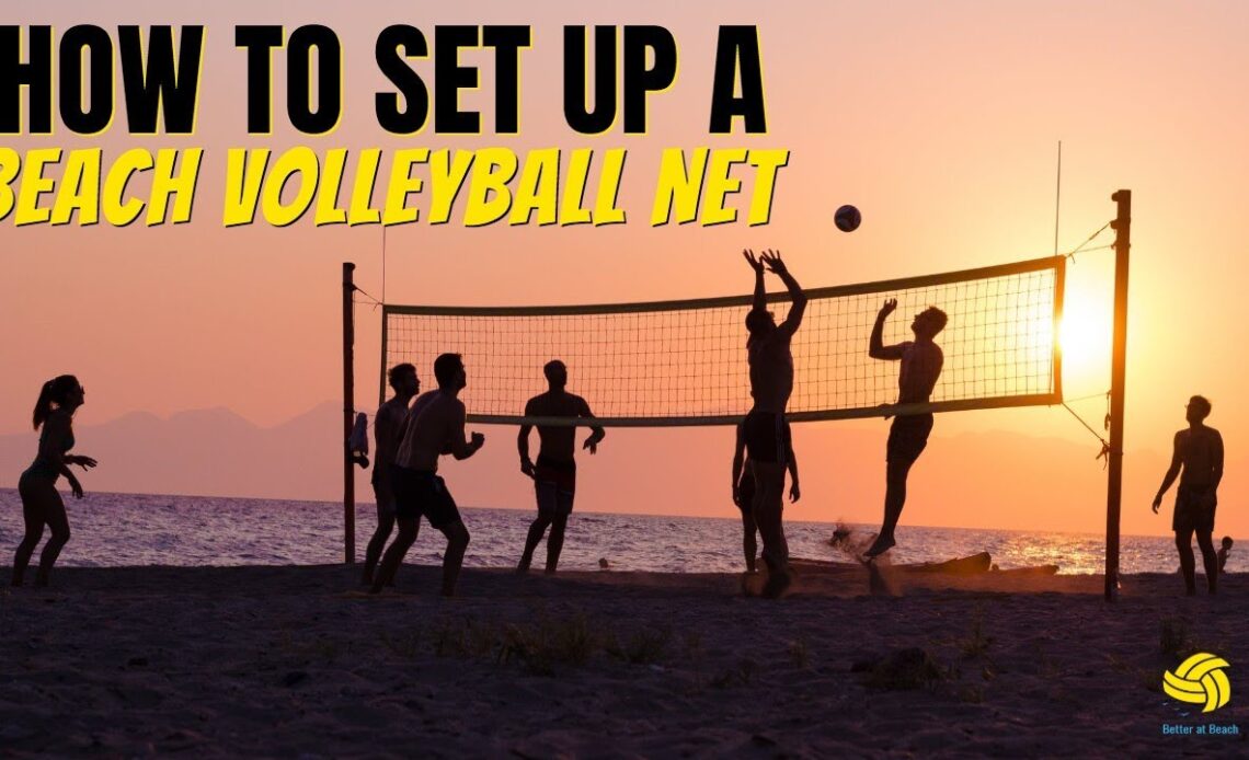 How to Set Up a Beach Volleyball Net (Knot-Tying Secrets to Make Your Life Easier!)