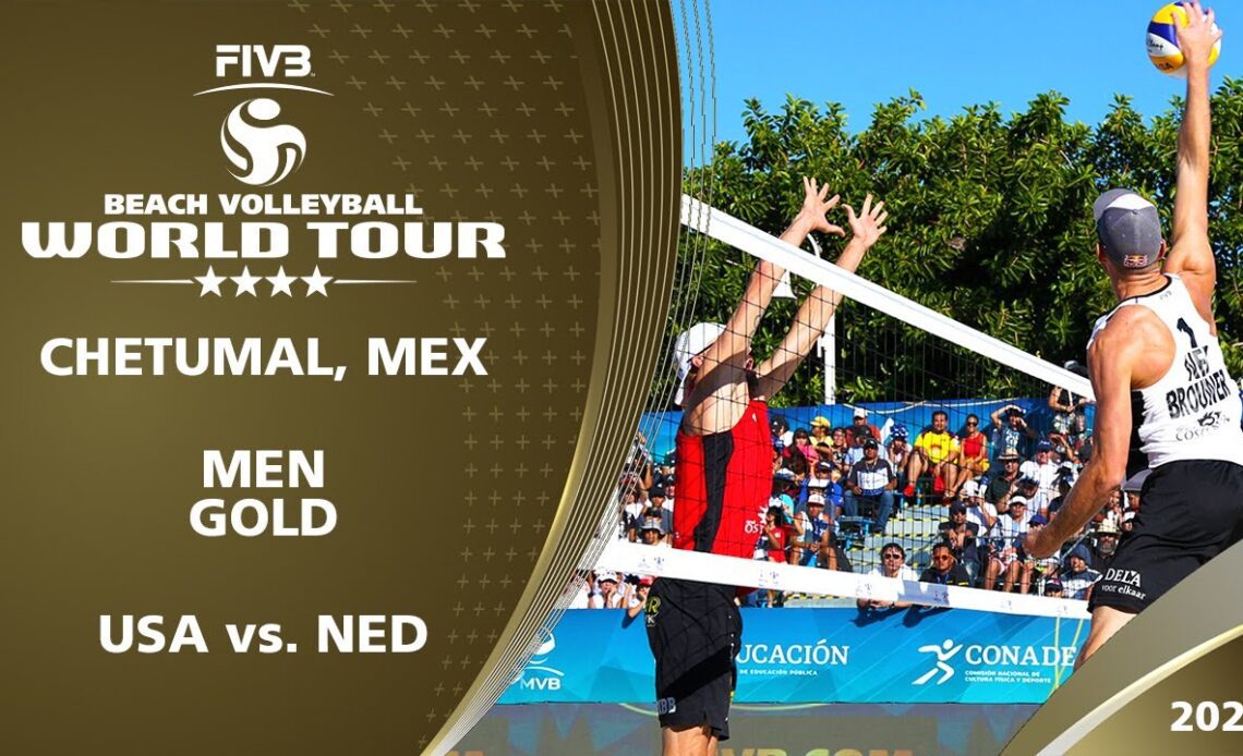 Men's Gold Medal: USA vs. NED | 4* Chetumal (MEX) - 2020 FIVB Beach Volleyball World Tour