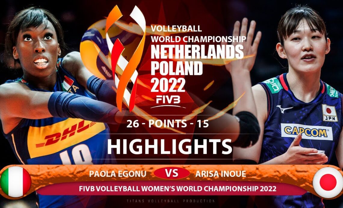 Paola Egonu vs Arisa Inoue | Italy vs Japan | Highlgihts | World Championship 2022 (HD)