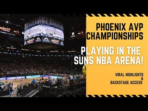 Phoenix AVP: Shallow Sand in an NBA Arena= Viral Highlights