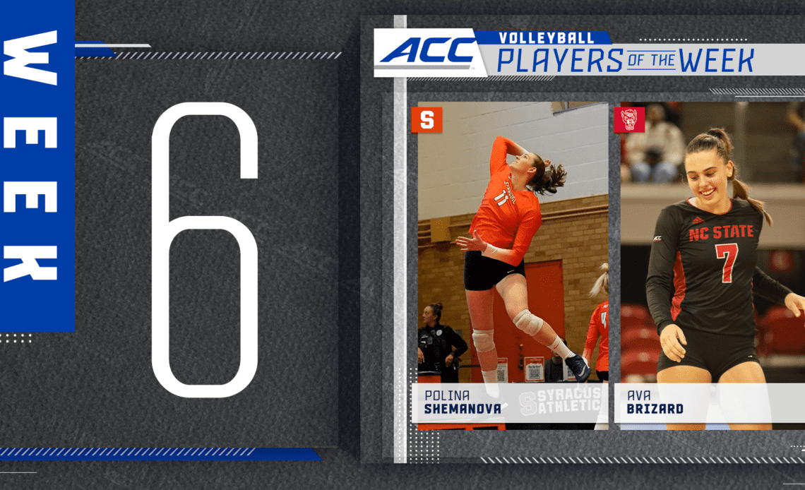Syracuse's Shemanova, NC State's Brizard Earn ACC Volleyball Player of the Week Honors