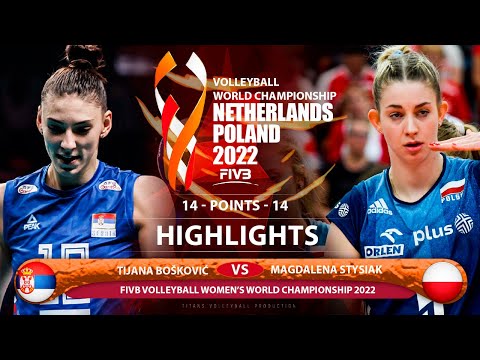 Tijana Bošković vs Magdalena Stysiak | Serbia vs Poland | Highlights | World Championship 2022 (HD)