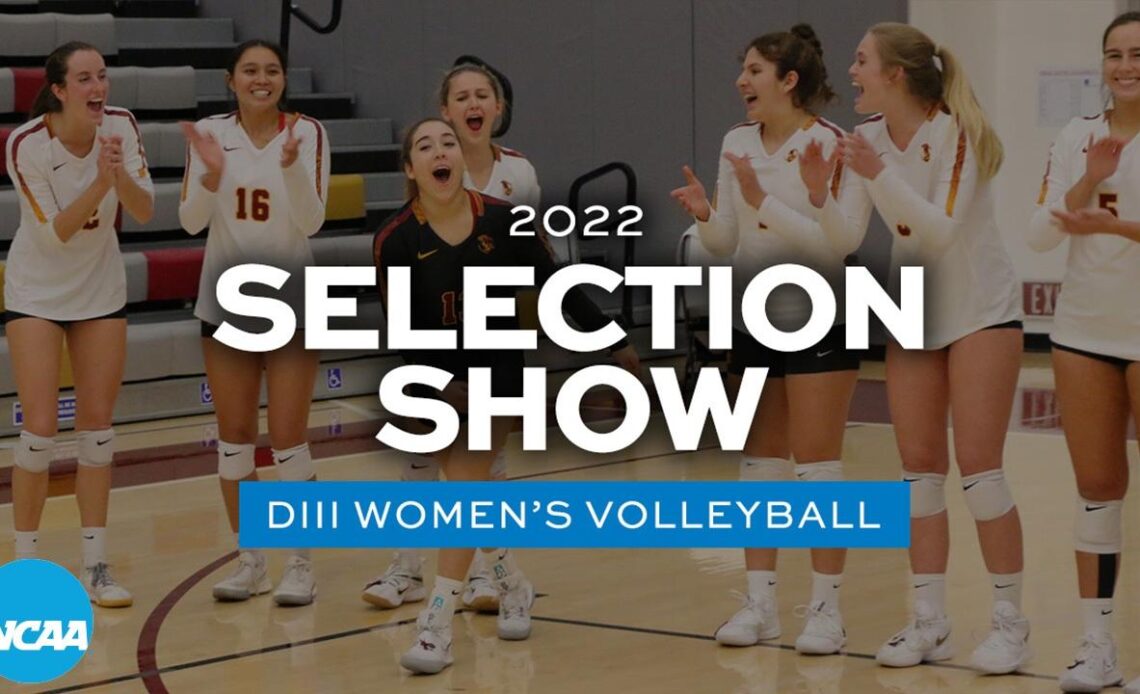 DIII women's volleyball: 2022 selection show