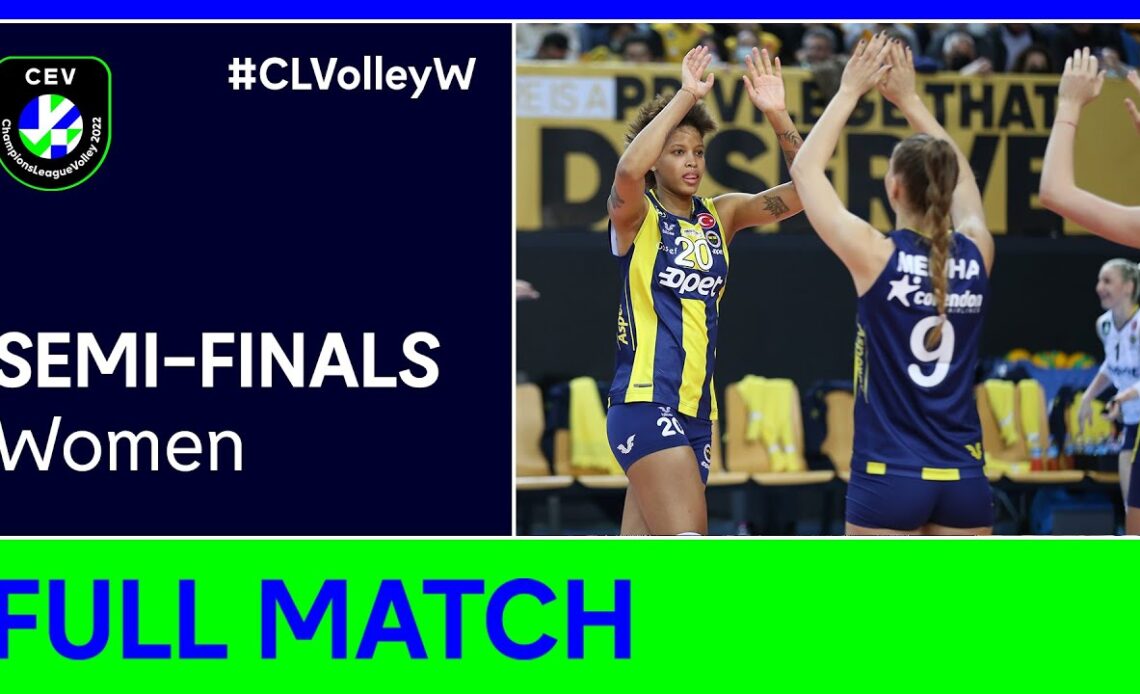 Full Match | Fenerbahçe Opet ISTANBUL vs. VakifBank ISTANBUL | CEV Champions League Volley 2022