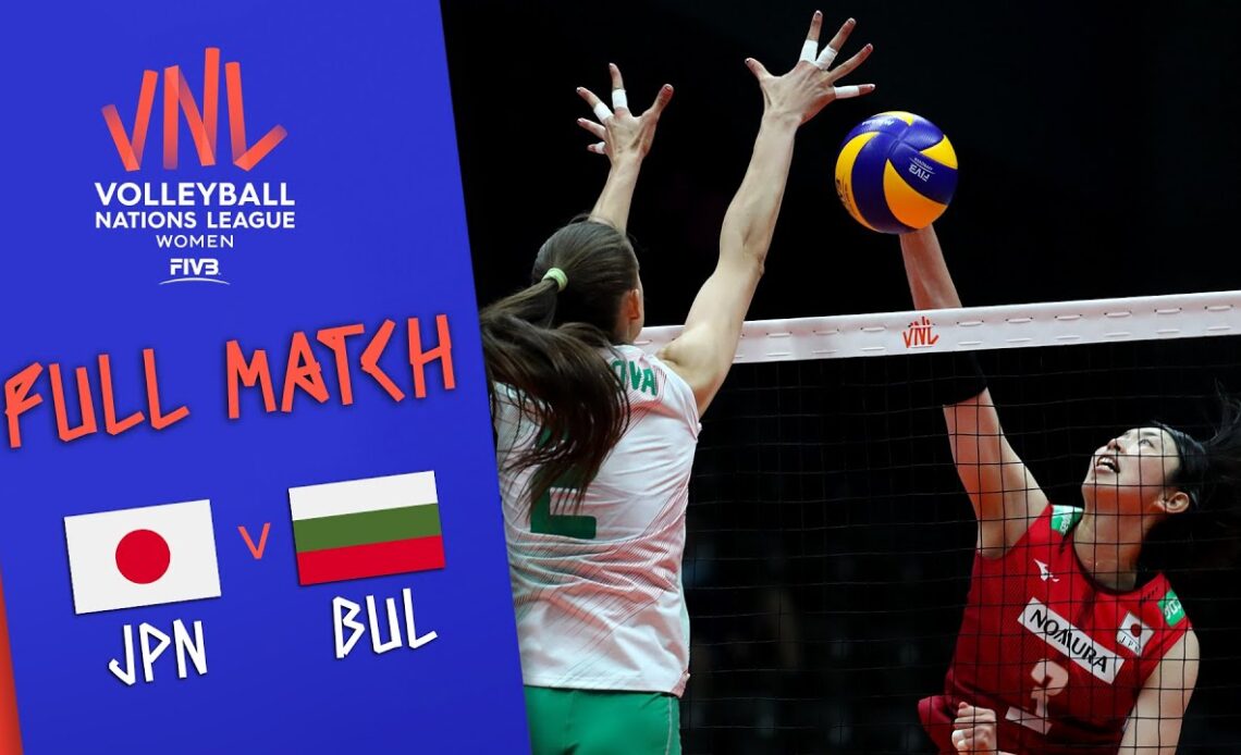 Japan 🆚 Bulgaria - Full Match | Women’s Volleyball Nations League 2019