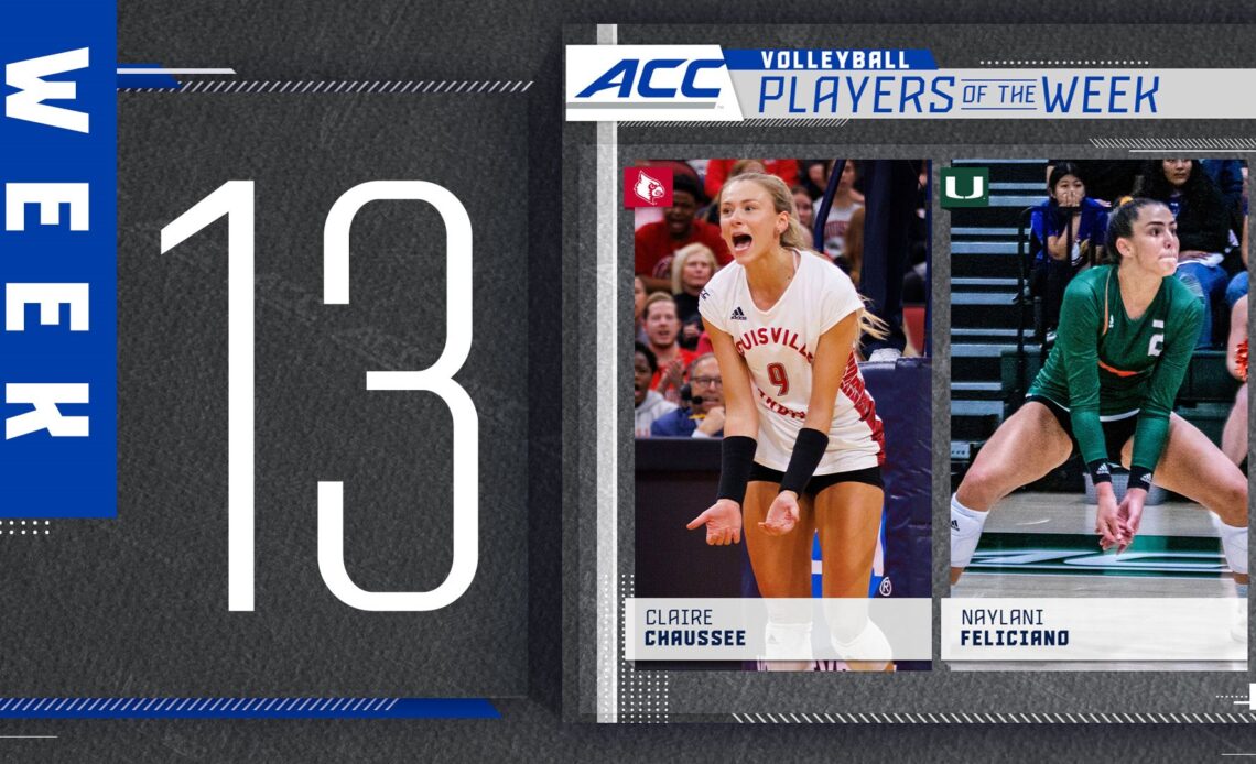 Louisville's Chaussee and Miami's Feliciano Earn ACC Volleyball Player of the Week Honors