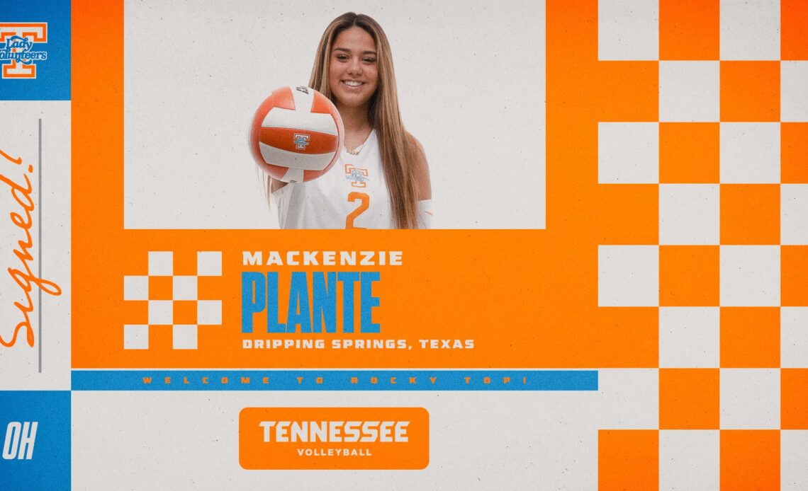 Mackenzie Plante Signs with Tennessee Volleyball