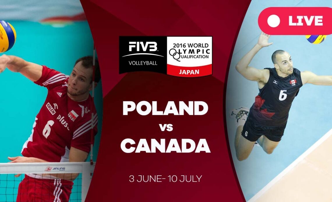 Poland v Canada - 2016 Men's World Olympic Qualification Tournament