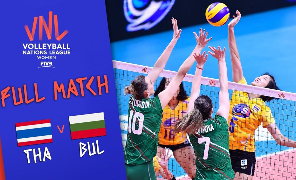 Thailand 🆚 Bulgaria - Full Match | Women’s Volleyball Nations League 2019