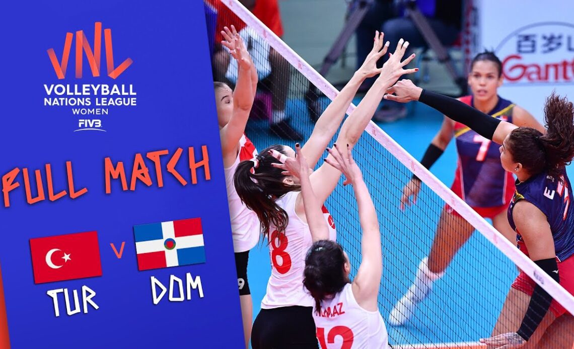 Turkey 🆚 Dominican Republic - Full Match | Women’s Volleyball Nations League 2019