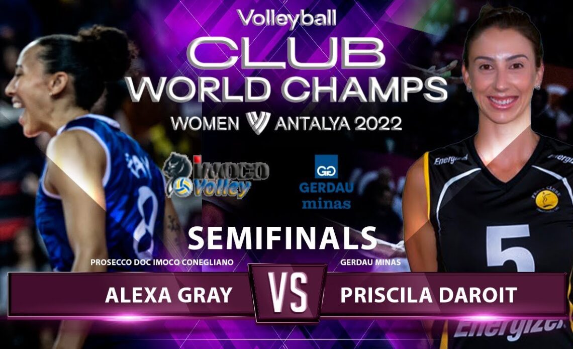 Alexa Gray vs Priscila Daroit | Imoco Conegliano vs Gerdau Minas | Highlights | World Club Champ