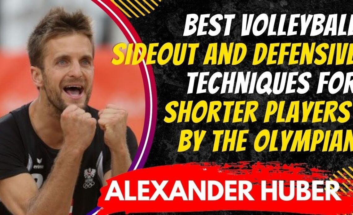 BEST Volleyball Sideout and Defensive Techniques for Shorter Players by Alexander Huber