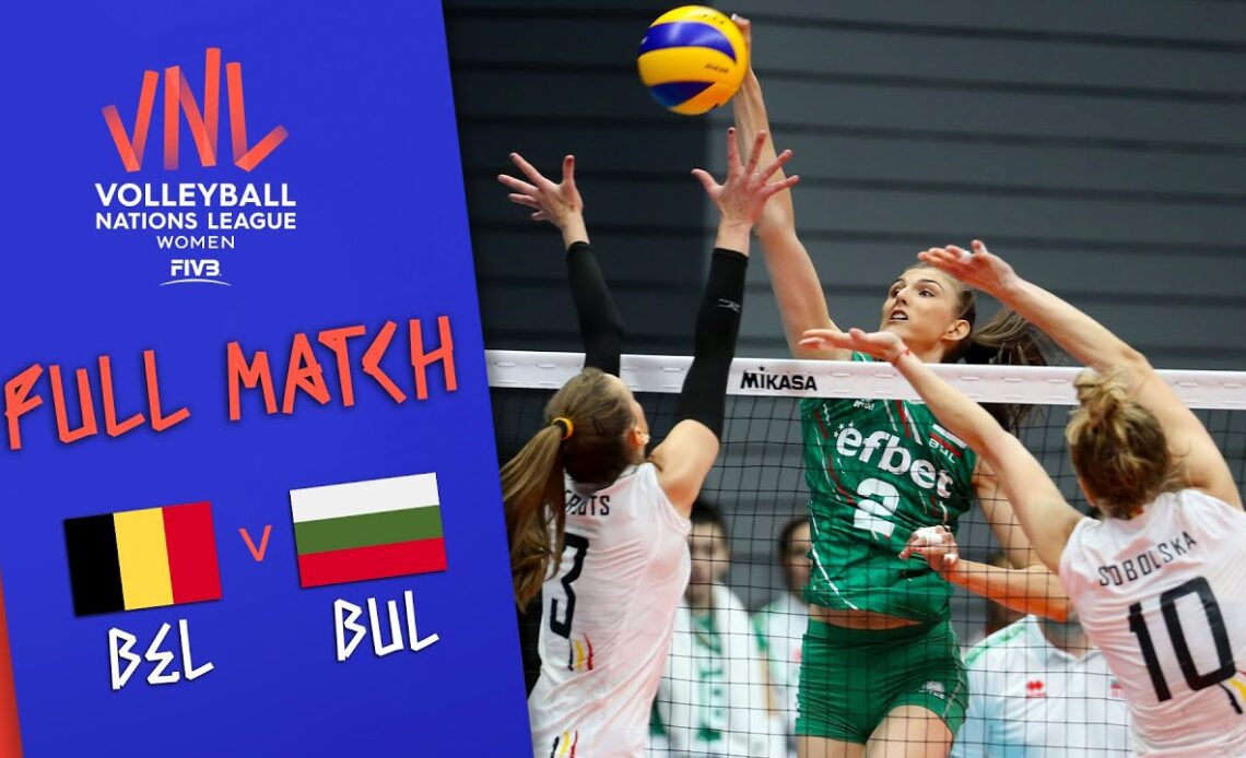 Belgium 🆚 Bulgaria - Full Match | Women’s Volleyball Nations League 2019