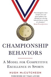 Book Review - Championship Behaviours: A Model for Competitive Excellence in Sports by Hugh McCutcheon