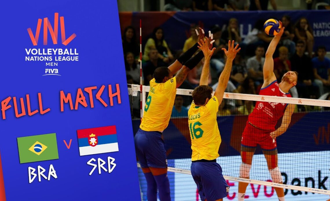 Brazil 🆚 Serbia - Full Match | Men’s Volleyball Nations League 2019