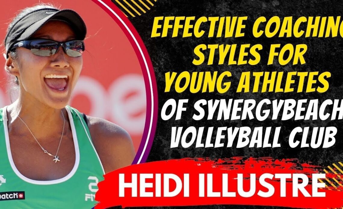 Effective Coaching Styles for Young Athletes by Coach Heidi Illustre-Boatright