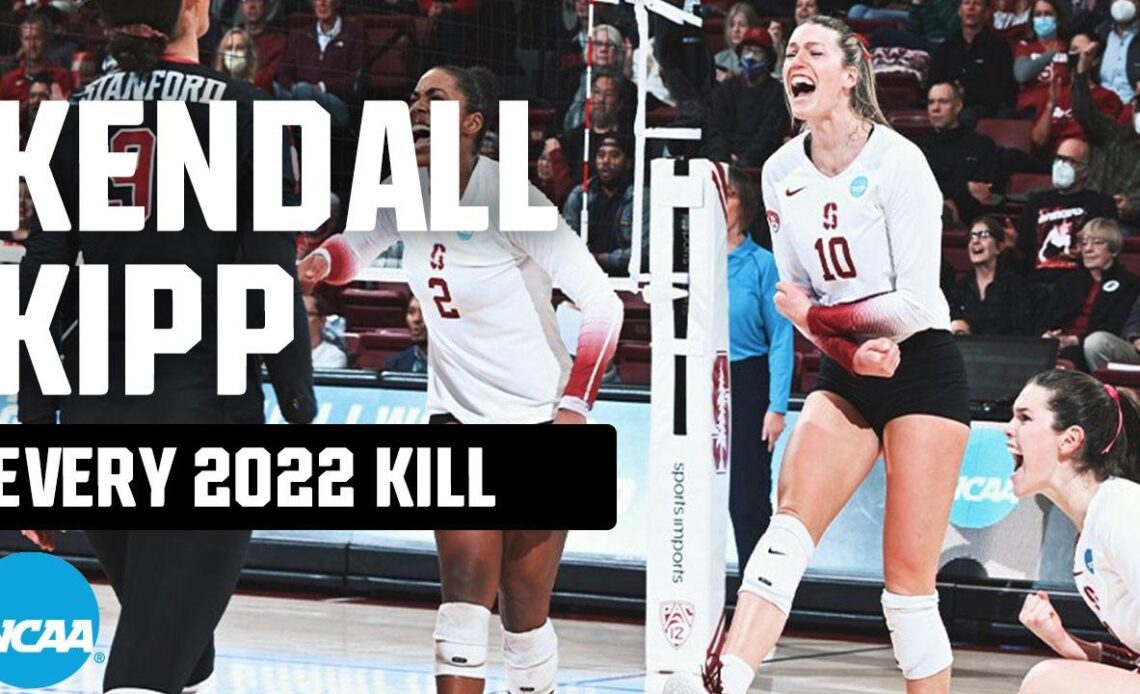 Every Kendall Kipp kill in the 2022 NCAA volleyball tournament