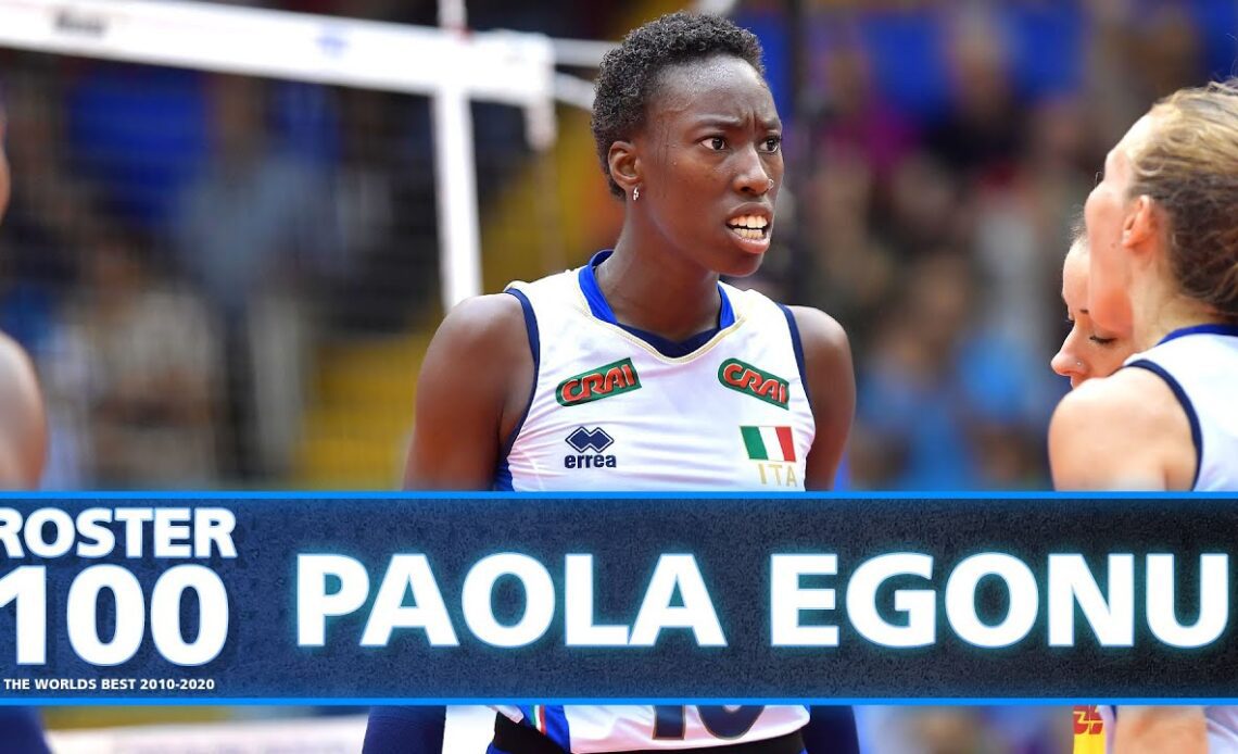 Evolution of Paola Egonu! | Best Female Opposites of the Decade | #ROSTER100