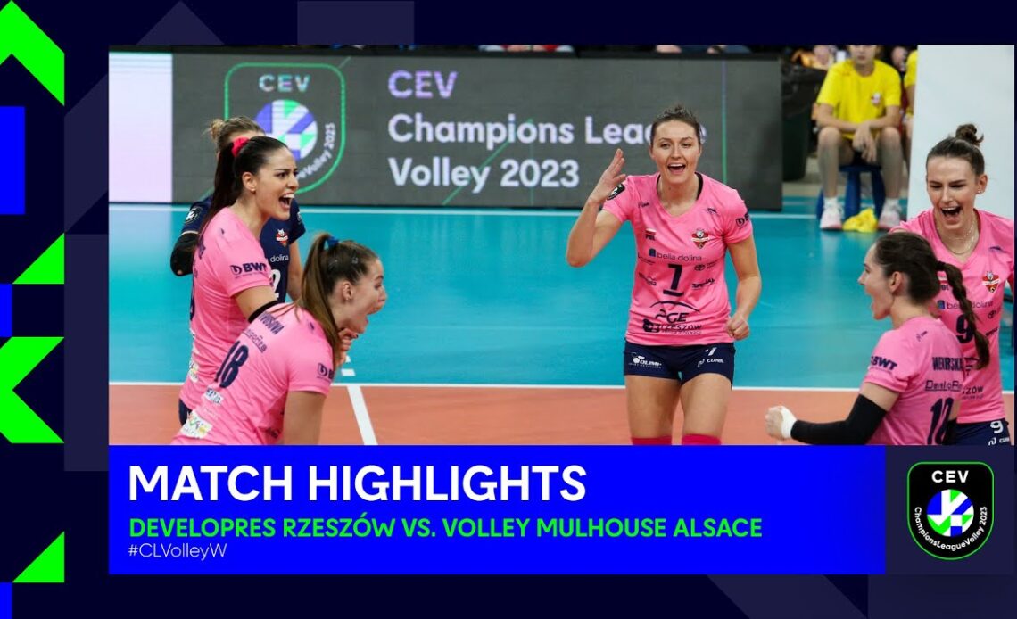 Highlights | Developres RZESZÓW vs. Volley MULHOUSE Alsace | CEV Champions League Volley 2023