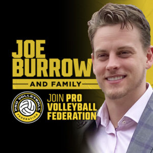 NFL QB Burrow, parents, become founding partners of Pro Volleyball Federation