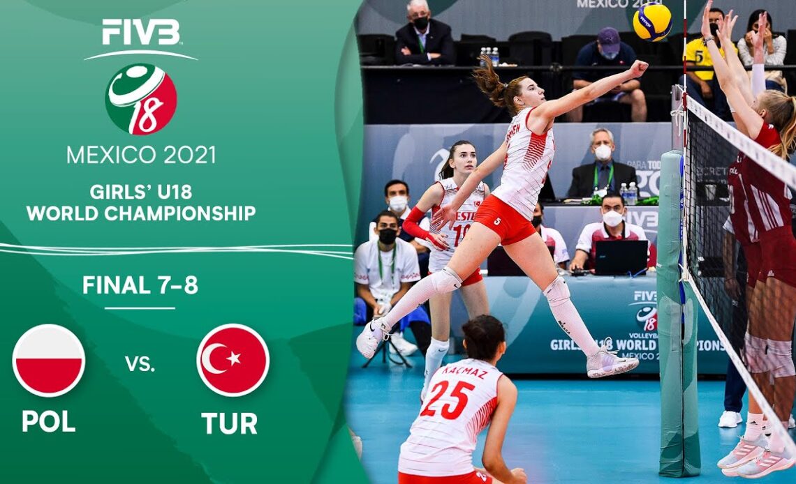 POL vs. TUR - Final 7-8 | Full Game | Girls U18 Volleyball World Champs 2021
