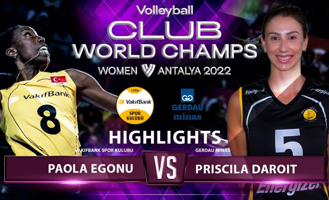 Paola Egonu vs Priscila Daroit | VakifBank vs Gerdau Minas | Highlights | Women's World Club Champs