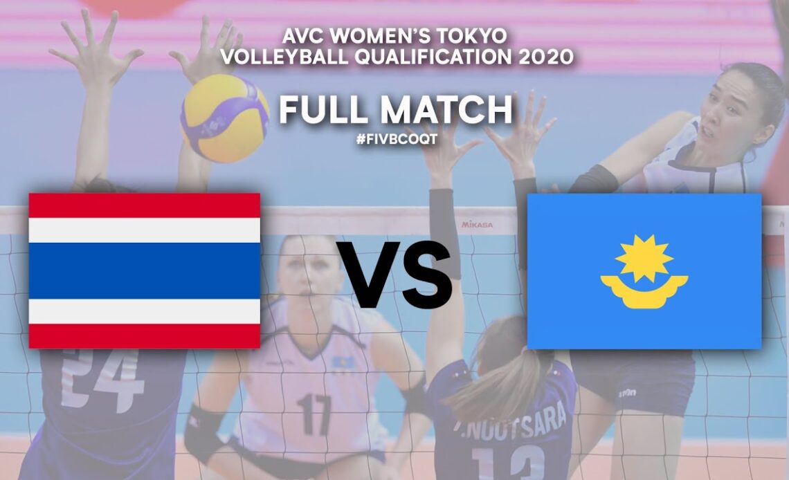 THA vs. KAZ - Semi Finals | AVC Women's Tokyo Volleyball Qualification 2020