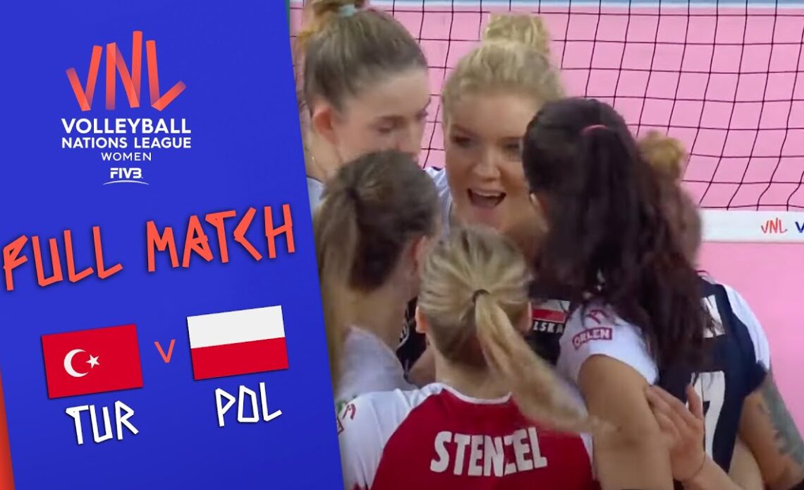 Turkey 🆚 Poland - Full Match | Women’s Volleyball Nations League 2019