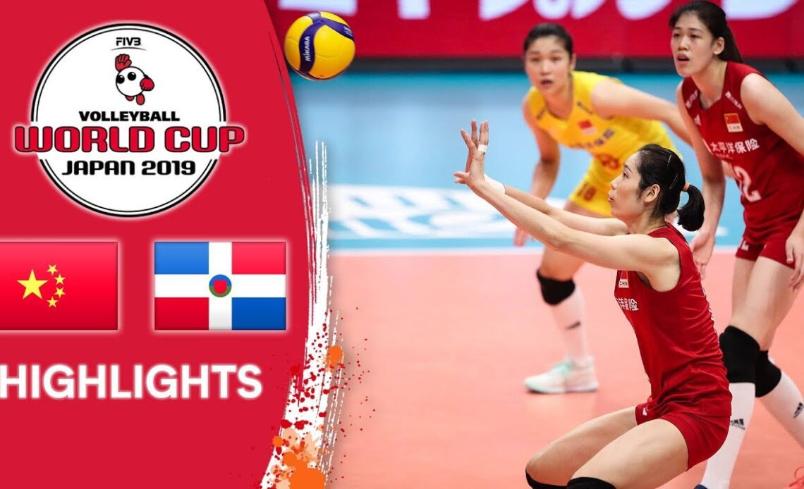 CHINA vs. DOMINICAN REPUBLIC - Highlights | Women's Volleyball World Cup 2019