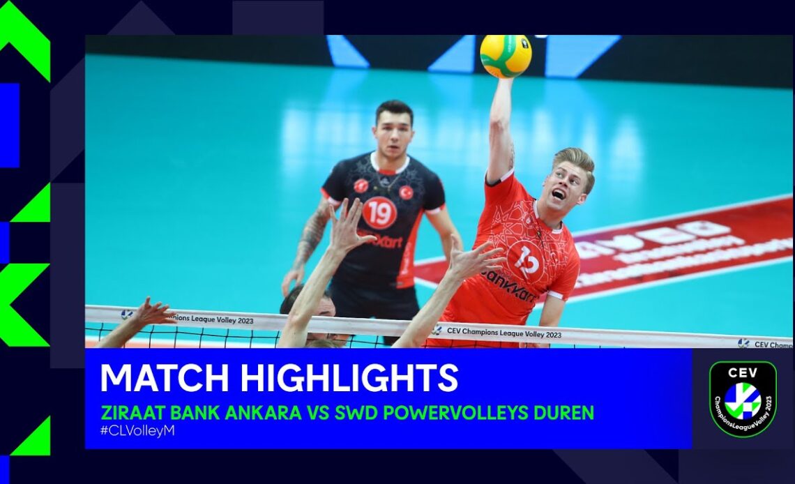 Highlights | Ziraat Bank ANKARA vs SWD powervolleys DUREN | CEV Champions League Volley 2023