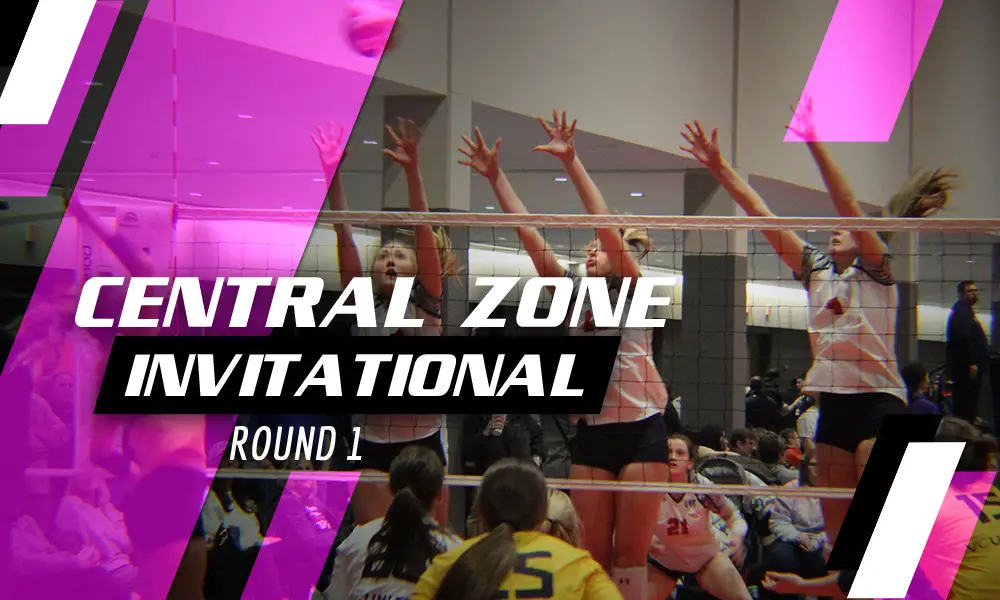 Tournament Recap: Central Zone Invitational Round 1 – PrepVolleyball.com | Club Volleyball | High School Volleyball