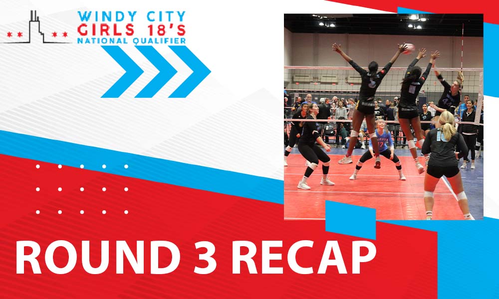 Tournament Recap: Windy City 18s Qualifier Round 3 – PrepVolleyball.com | Club Volleyball | High School Volleyball