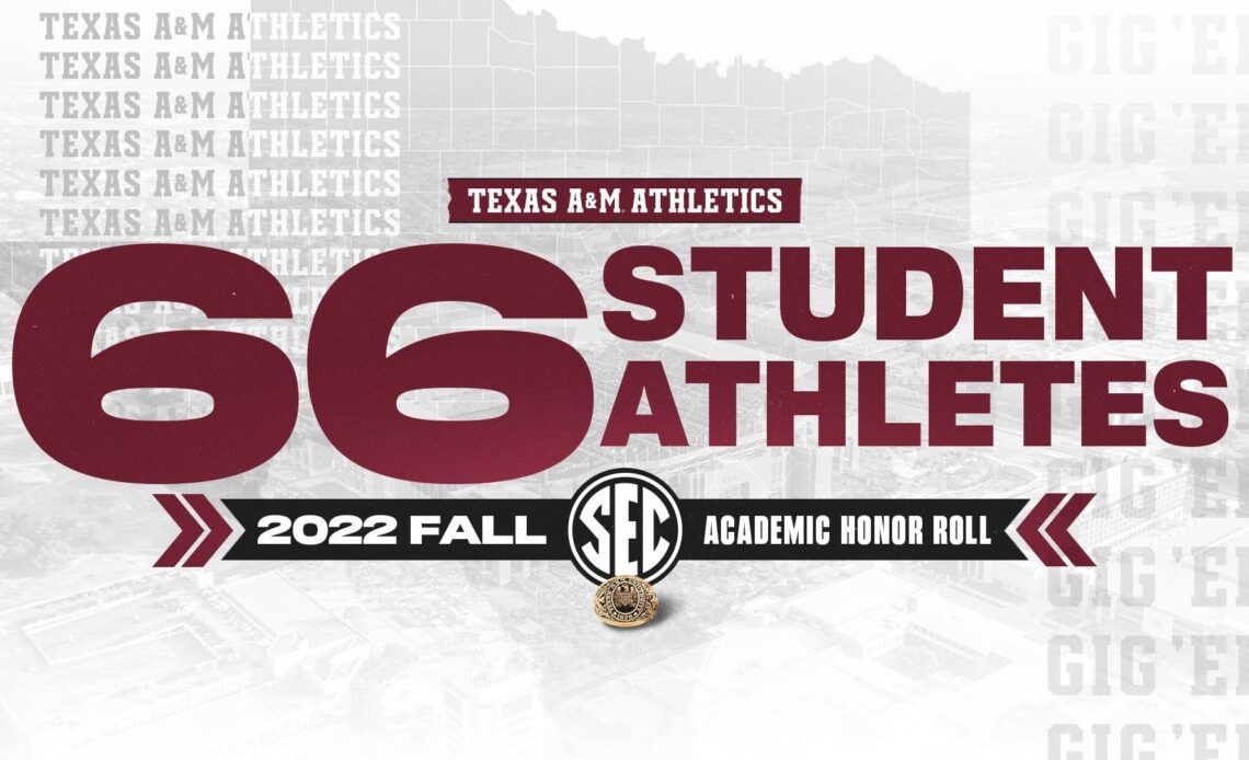 66 Aggies Earn Fall SEC Academic Honor Roll Recognition - Texas A&M Athletics