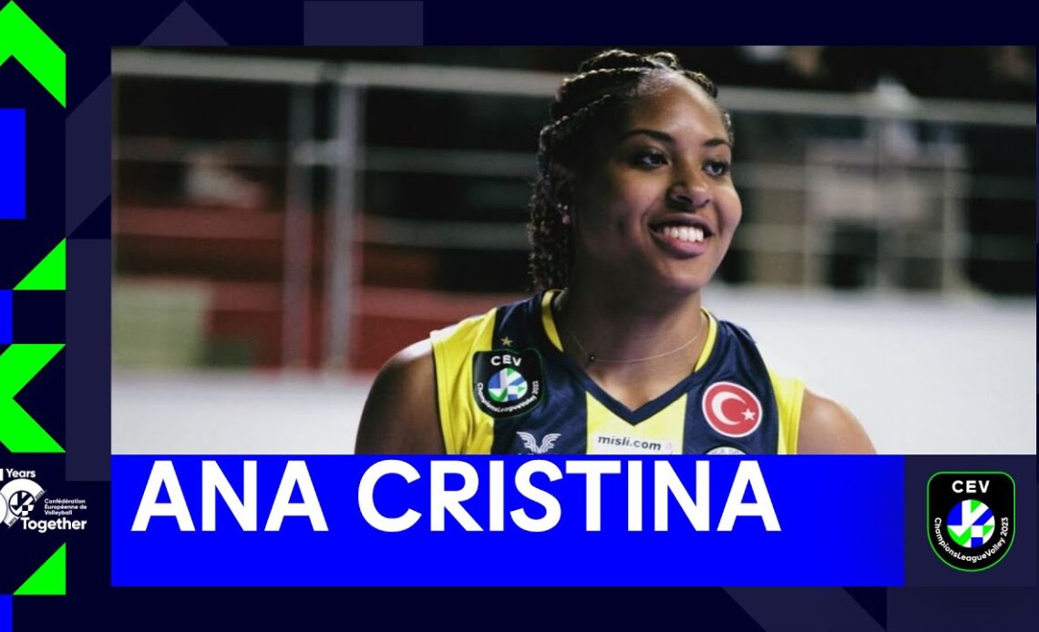 Brazilian Star on Fire for Fenerbahce Istanbul I Ana Cristina I CEV Champions League Volley
