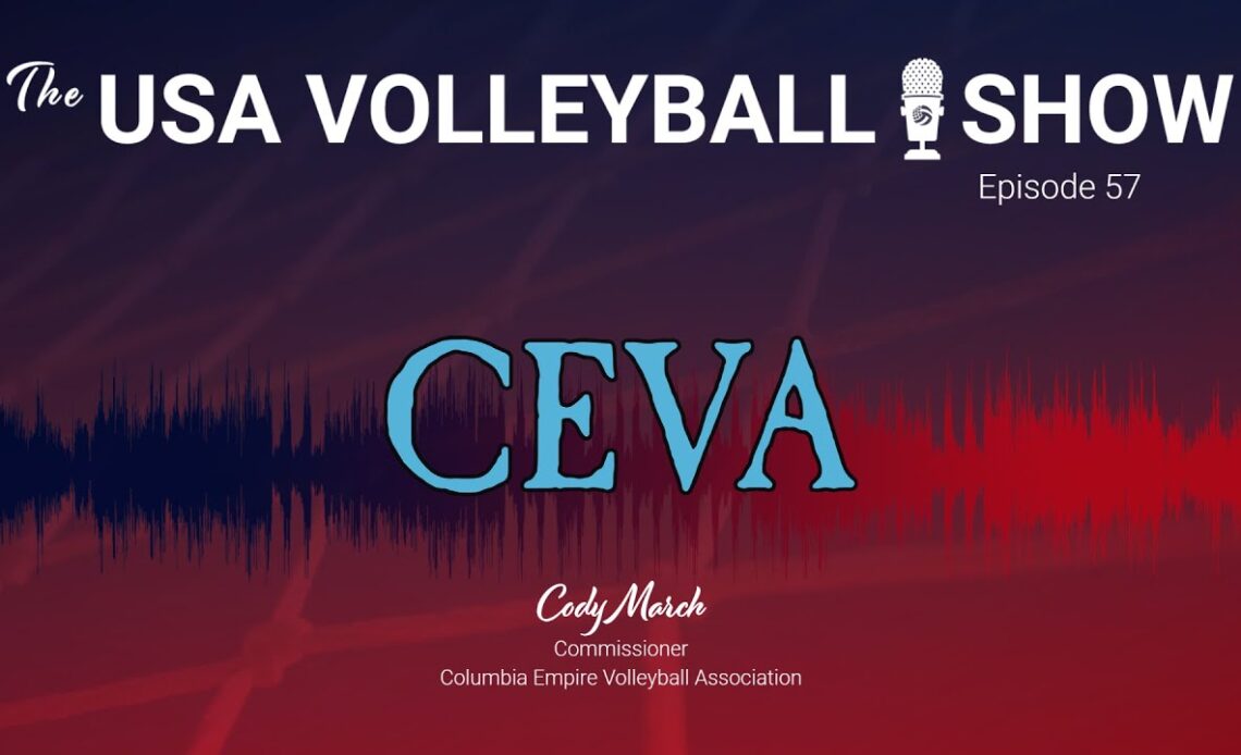 Episode 57: Tales from the Columbia Empire Volleyball Association featuring Cody March