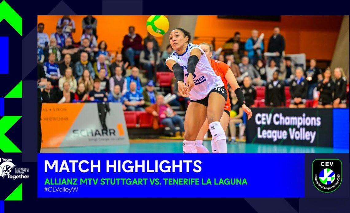 Highlights | Allianz MTV STUTTGART vs. Tenerife La Laguna| CEV Champions League Volley 2023