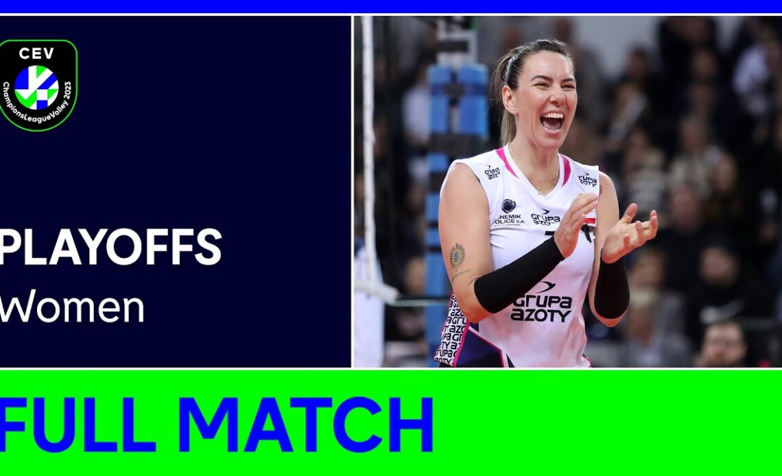 LIVE | Grupa Azoty Chemik POLICE vs. Fenerbahce Opet ISTANBUL | CEV Champions League Volley 2023